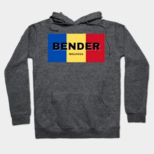 Bender City in Moldovan Flag Colors Hoodie